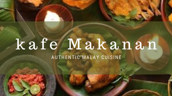 Kafe Makanan (Authentic Malay food)